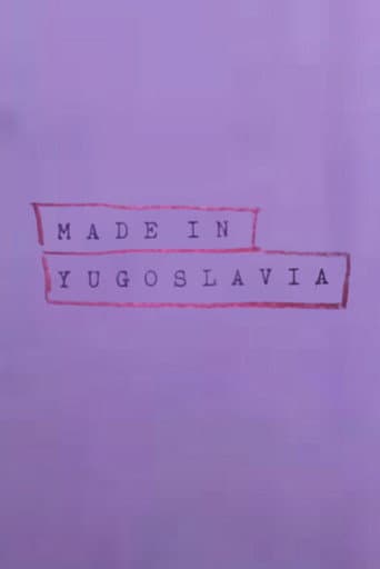 Made In Yugoslavia