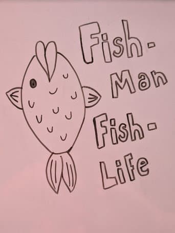 Fish-Man Fish-Life