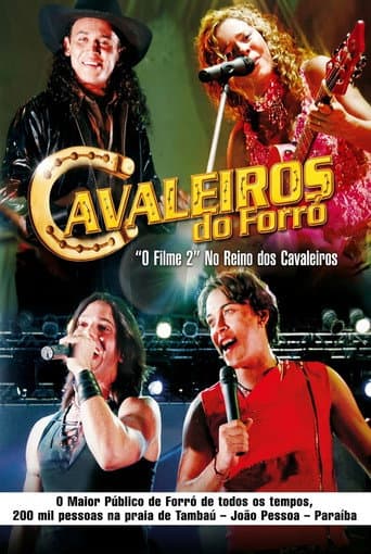 Cavaleiros Do Forró – O Filme 2: No Reino Dos Cavaleiros