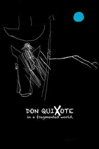 Don Quixote in a Fragmented World