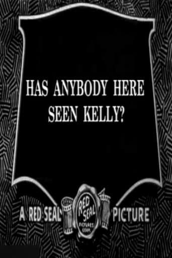 Has Anybody Here Seen Kelly?