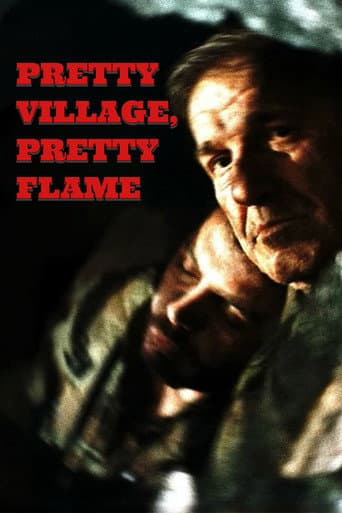 Pretty Village, Pretty Flame