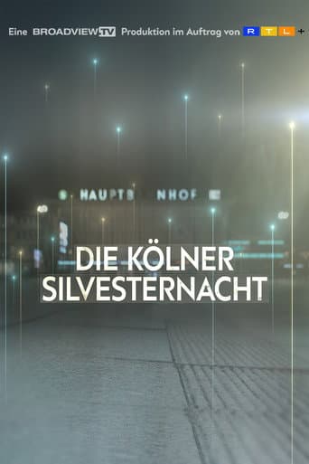 Die Kölner Silvesternacht - Die Nacht der Ohnmacht