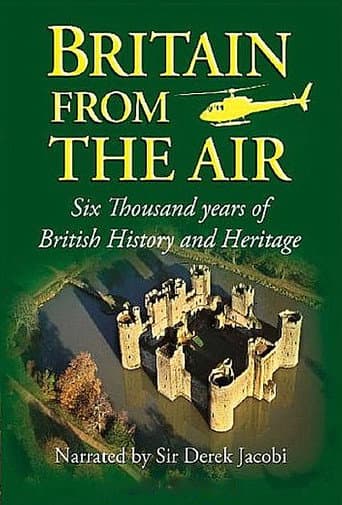 Britain from the Air: Flying Through History