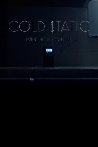 Cold Static