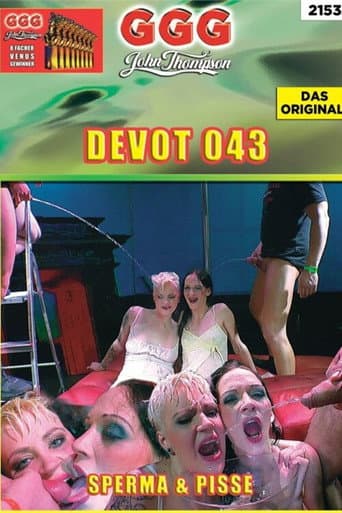 Devot 043 Cum & Piss