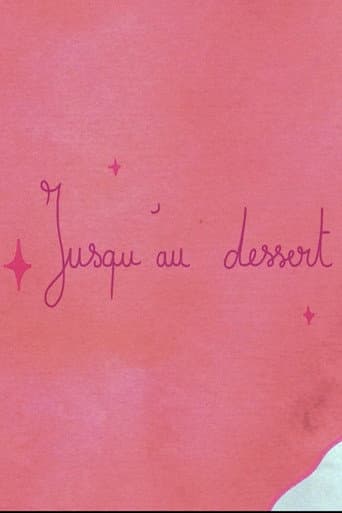 Until Dessert