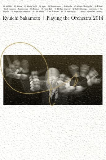 Ryuichi Sakamoto | Playing the Orchestra 2014