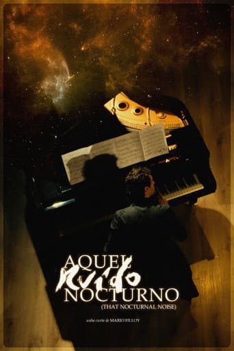 Aquel ruido nocturno