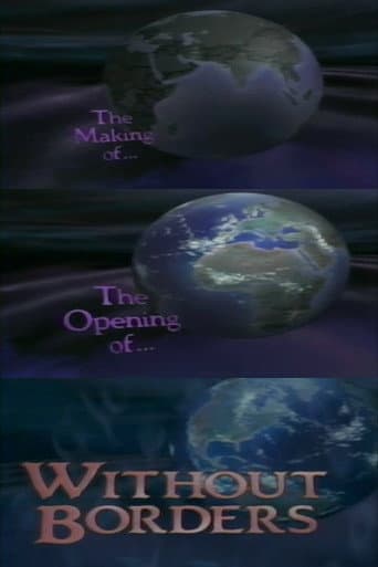 The Making of the Opening of Without Borders