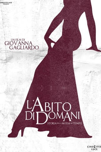 L'abito di domani - Storia della moda nel tempo