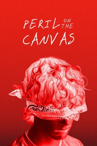 Peril on the Canvas