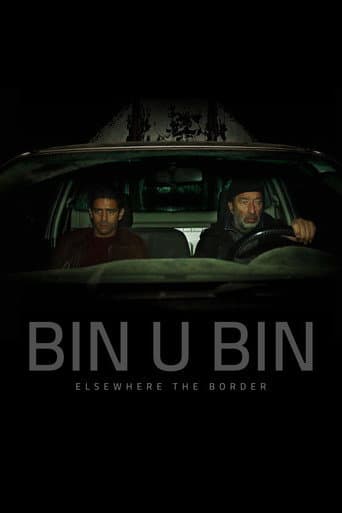 Bin U Bin, Elsewhere the Border