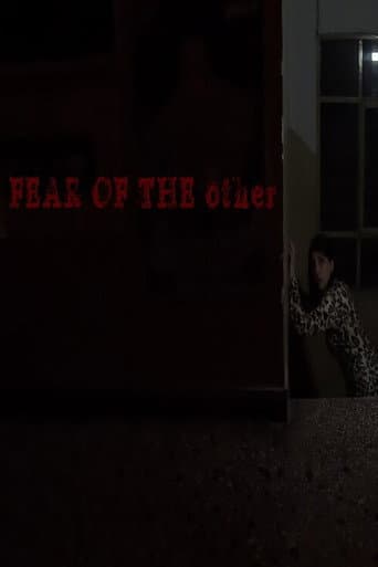 FEAR OF THE other