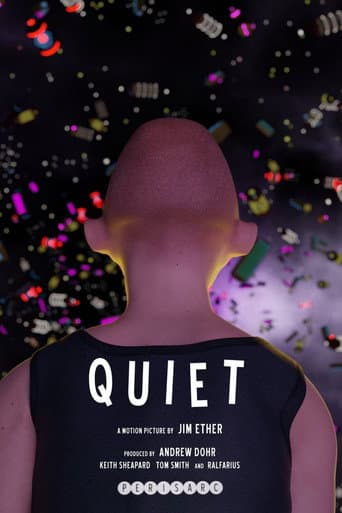 Quiet