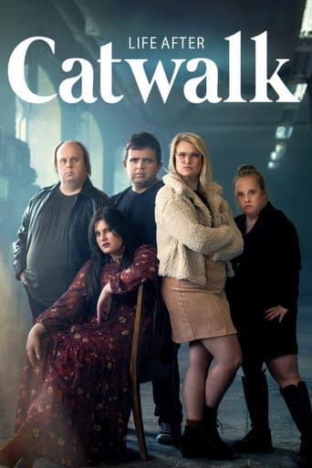 Life after Catwalk