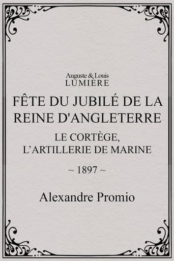 Fête du jubilé de la reine d'Angleterre : le cortège, l’artillerie de marine