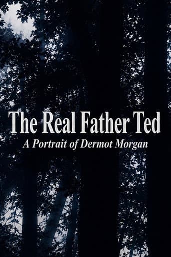 The Real Father Ted: A Portrait of Dermot Morgan