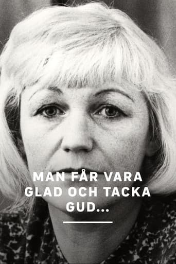 Man får vara glad och tacka Gud...
