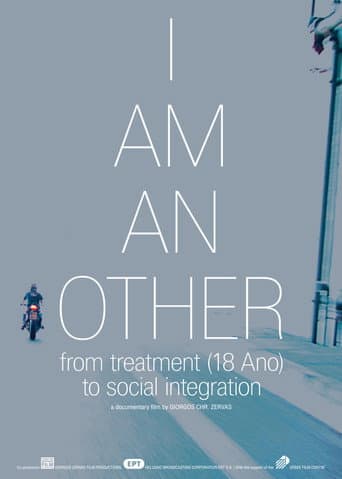 I Am an Other, from Treatment (18 Ano) to Social Integration