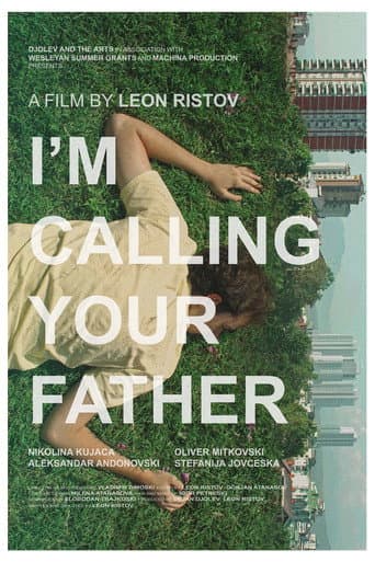 I'm Calling Your Father