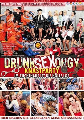 DrunK Sex Orgy - Jailhouse Fuck