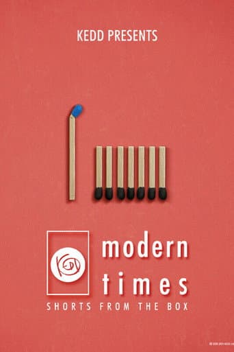 SHORTS FROM THE BOX / Modern Times