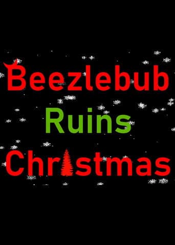 Beezlebub Ruins Christmas