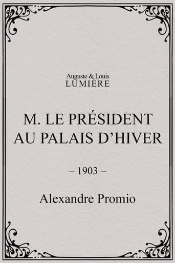 M. le président au palais d’hiver