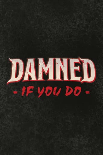 Damned If You Do