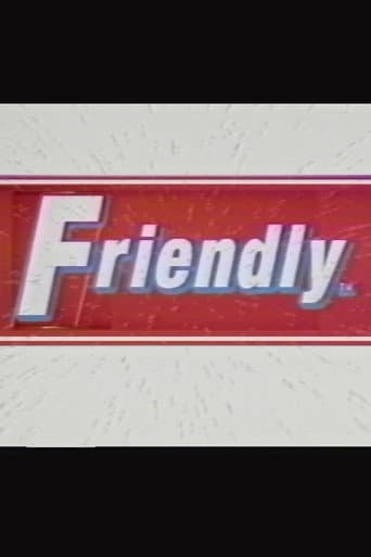Friendly