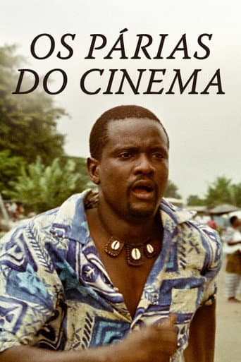 The Pariahs of Cinema