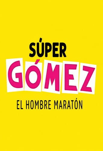 Súper Gómez El hombre Maratón