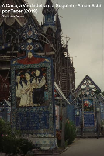 The House, The True One and The One That Follows, Is Yet to Be Built