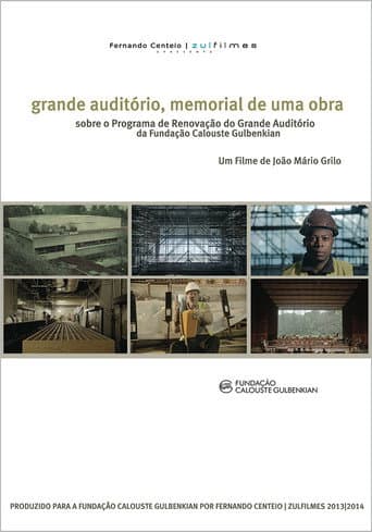 Grande Auditório, memorial de uma obra