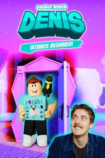 Denis Ultimate Mishmash