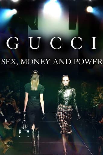 Gucci: Sex, Money & Power