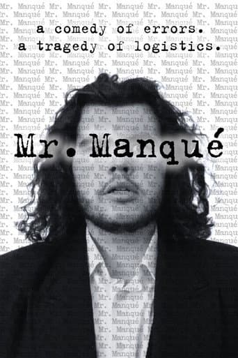 Mr. Manqué