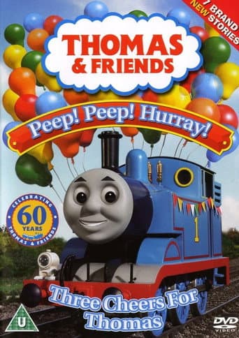 Thomas & Friends: Peep! Peep! Hurray! Three Cheers for Thomas