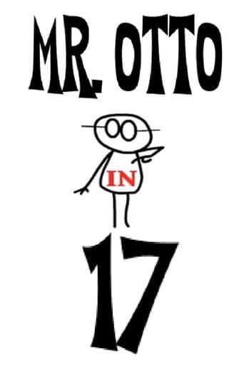 Mr. Otto in 17
