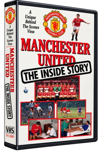 Manchester United F.C. - The Inside Story
