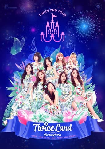 TWICE TOUR [TWICELAND ZONE 2 : Fantasy Park]