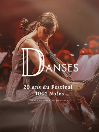 Danses, 20 ans du Festival 1001 Notes