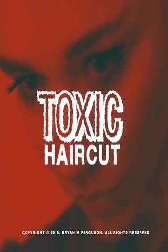 Toxic Haircut