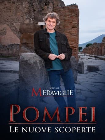 Pompei - The New Discoveries