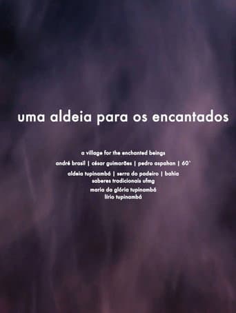 Uma Aldeia para os Encantados