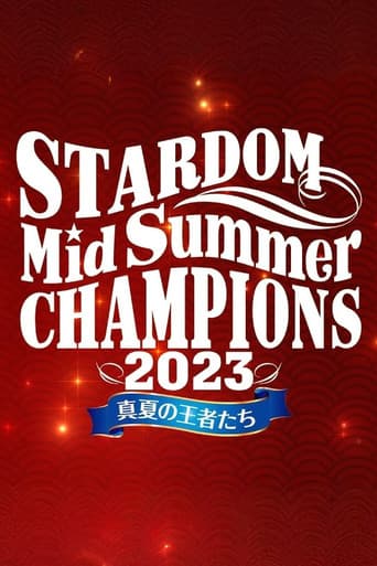 Stardom MidSummer Champions 2023 ~Kings of MidSummer~