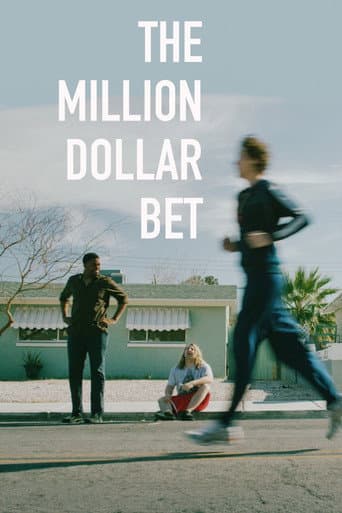 The Million Dollar Bet