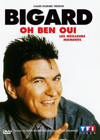 Bigard : Oh Ben Oui !