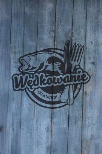 Wędkowanie od kuchni